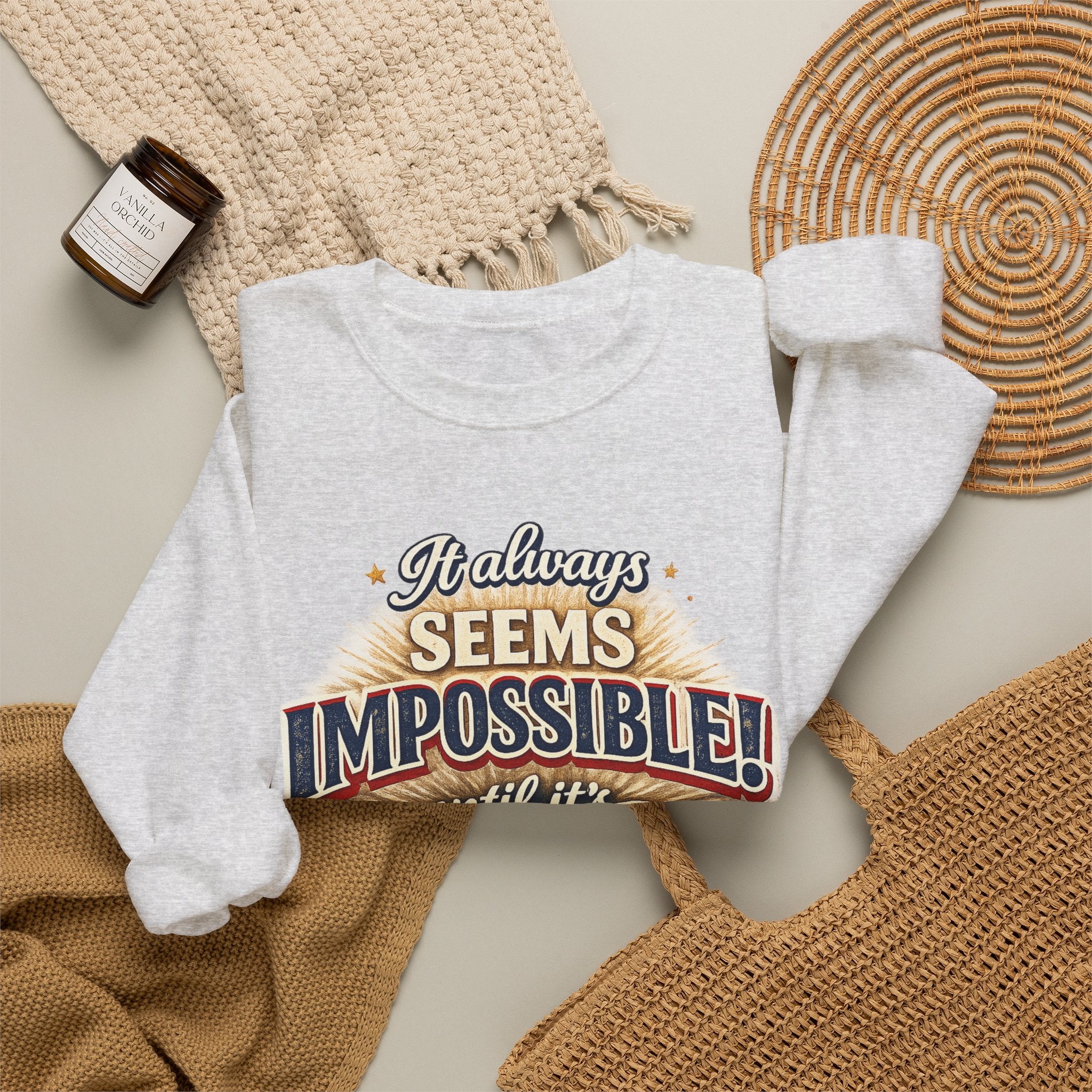 Impossible Until Done" Motivational Crewneck Sweatshirt – Unisex Graphic Pullover for Gym, Work & Daily Grind