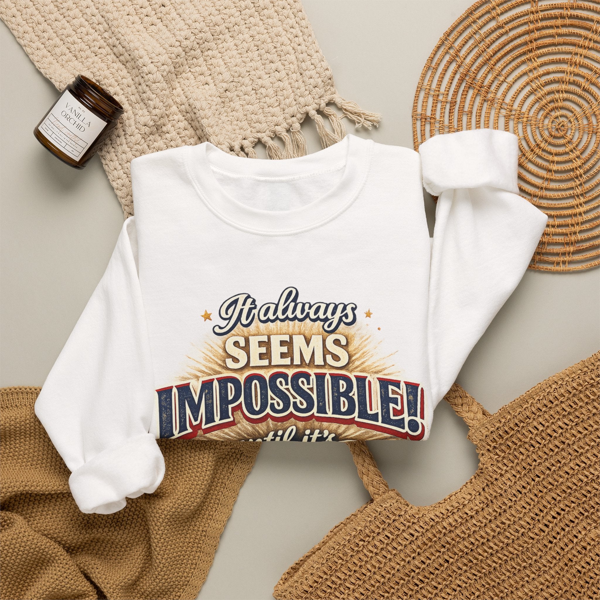 Impossible Until Done" Motivational Crewneck Sweatshirt – Unisex Graphic Pullover for Gym, Work & Daily Grind