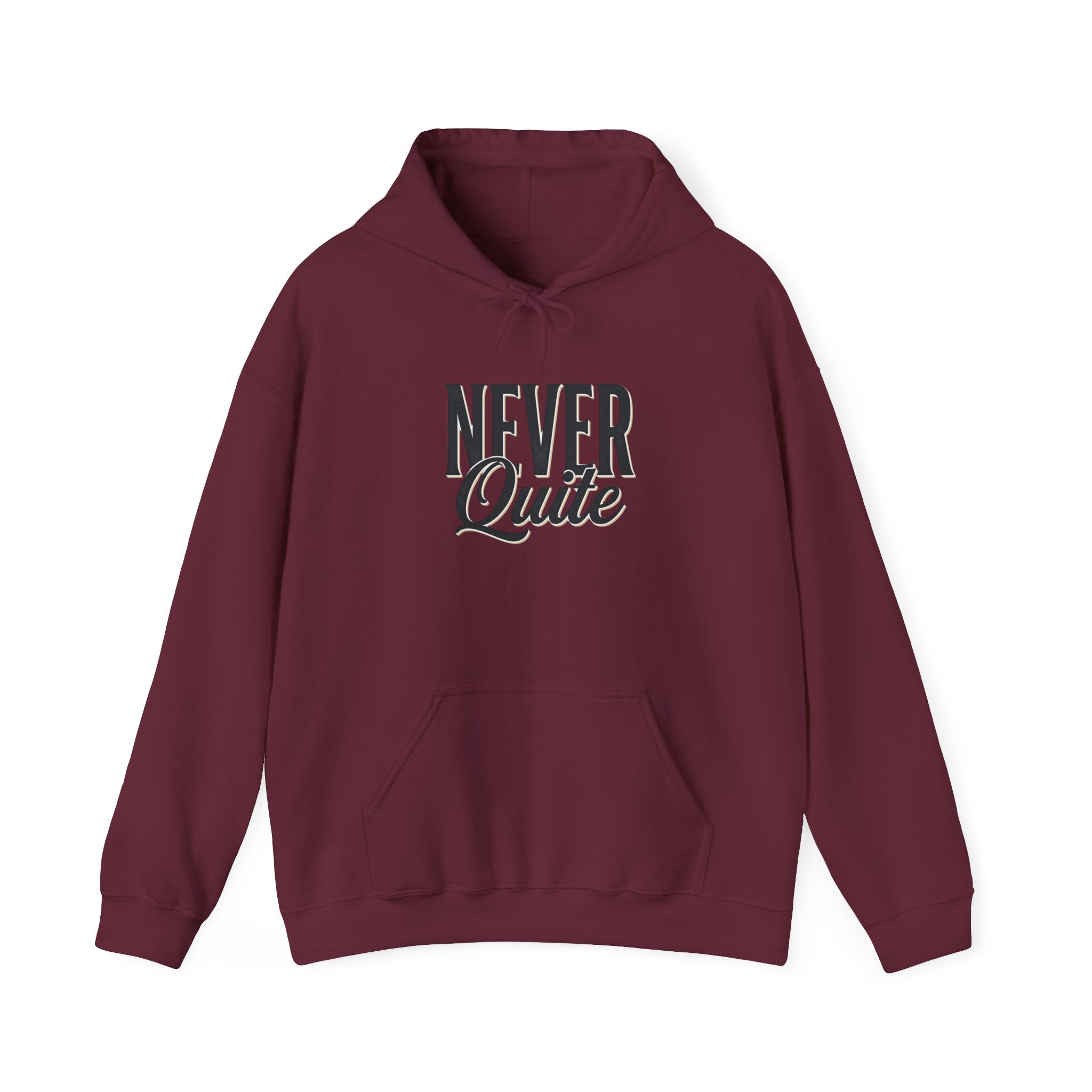 Never Quite Done hoodie front view on model