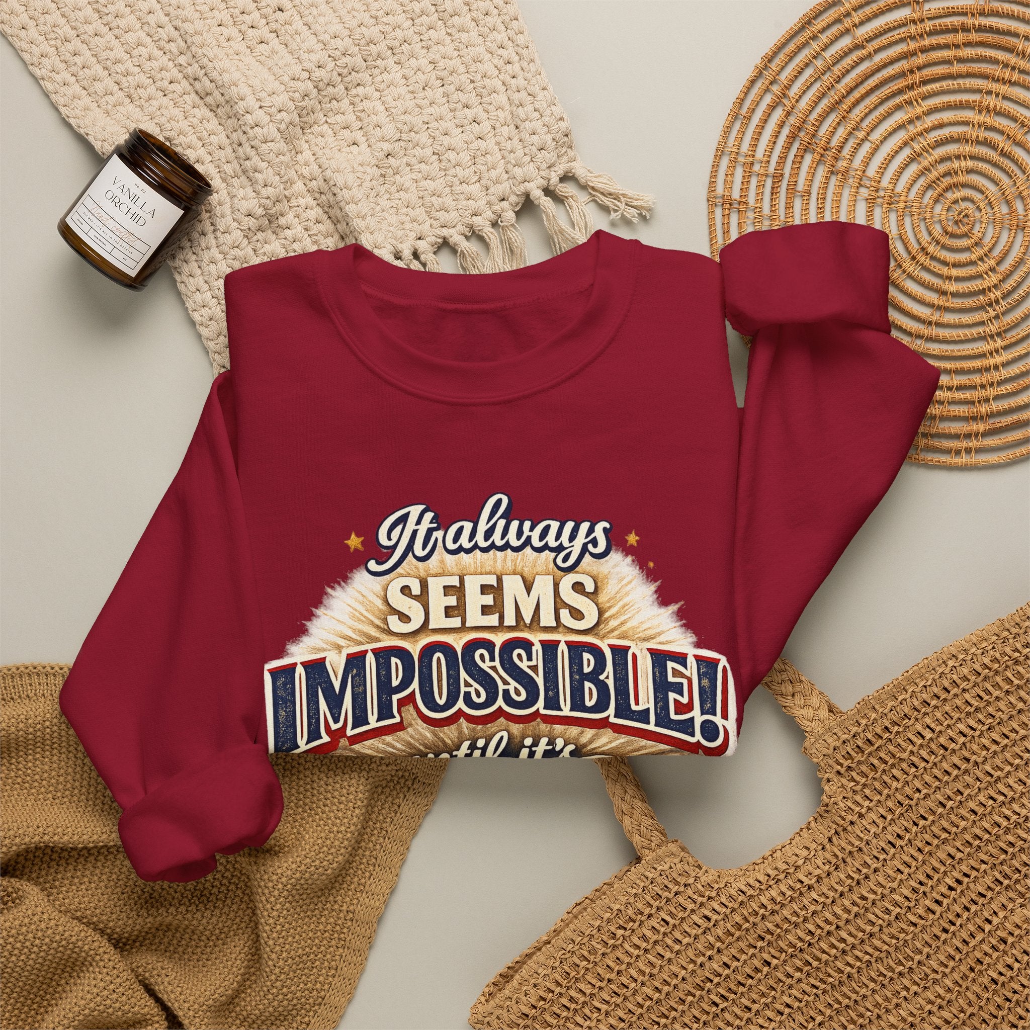 Impossible Until Done" Motivational Crewneck Sweatshirt – Unisex Graphic Pullover for Gym, Work & Daily Grind