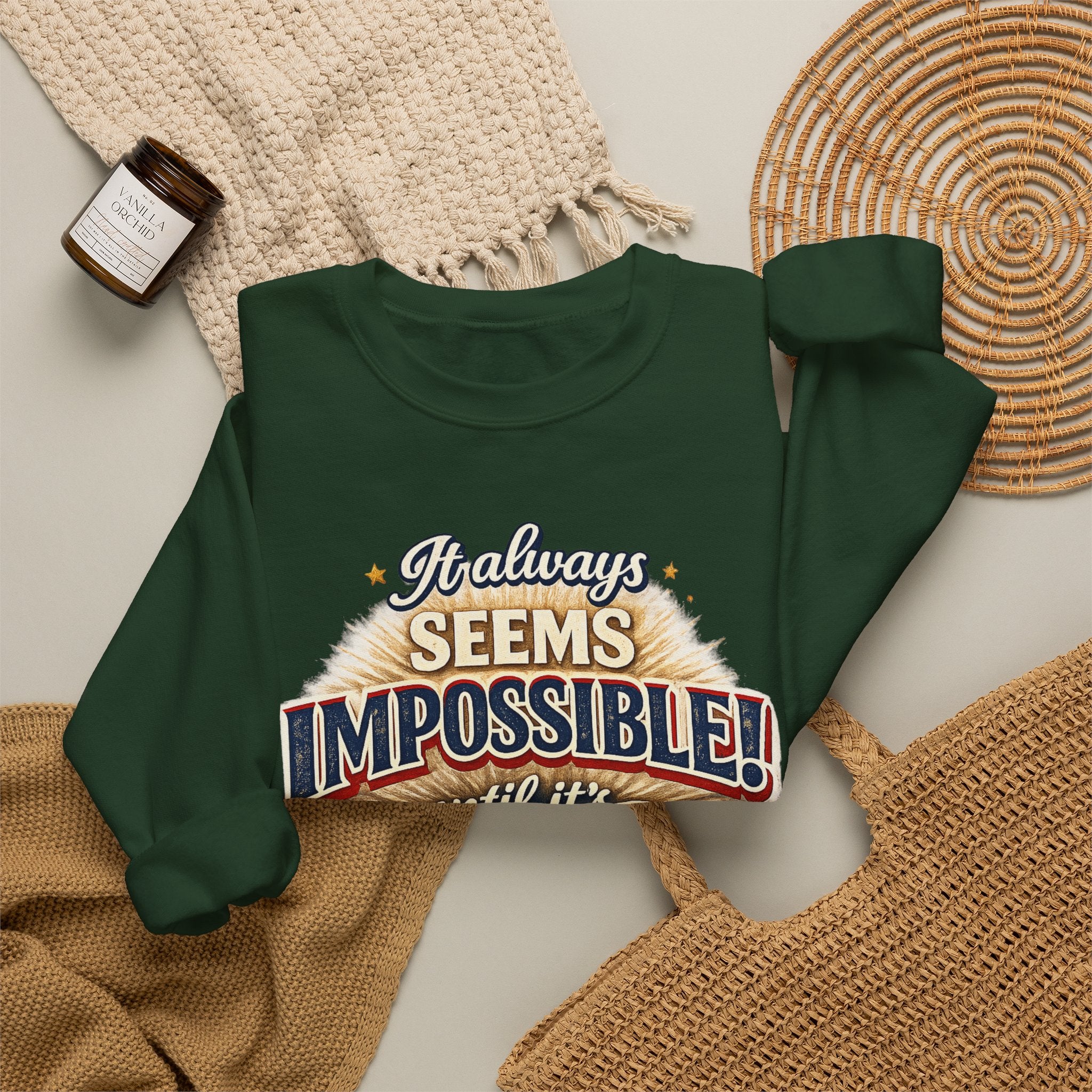 Impossible Until Done" Motivational Crewneck Sweatshirt – Unisex Graphic Pullover for Gym, Work & Daily Grind